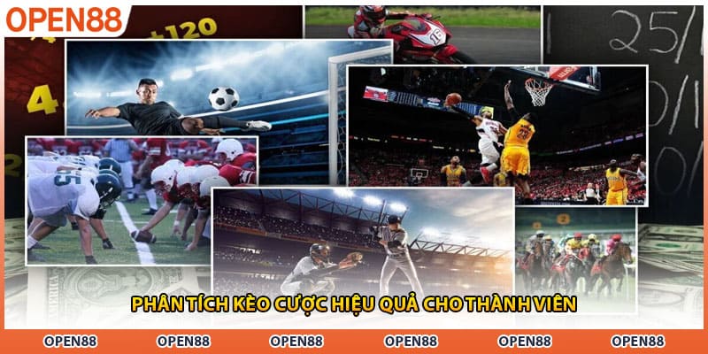 Phân tích kèo cược hiệu quả cho thành viên
