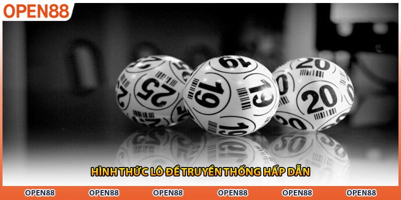Hình thức lô đề truyền thống hấp dẫn