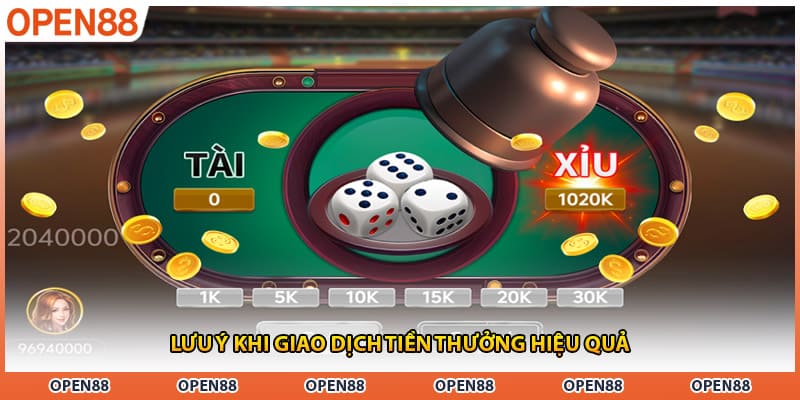 Lưu ý khi giao dịch tiền thưởng hiệu quả