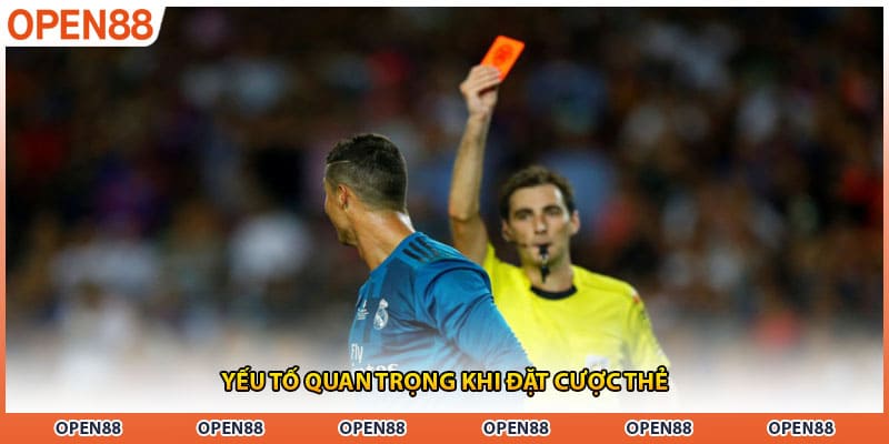 Yếu tố quan trọng khi đặt cược thẻ